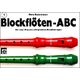 Edition Melodie Blockfl&ouml;ten ABC 1