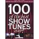 Hal Leonard 100 Of The Best Show Tunes