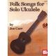 Mel Bay Folk Songs For Solo Ukulele