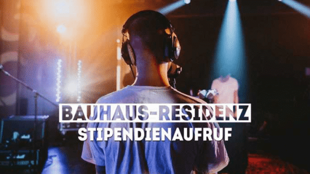 Bauhaus Residenz Stipendium