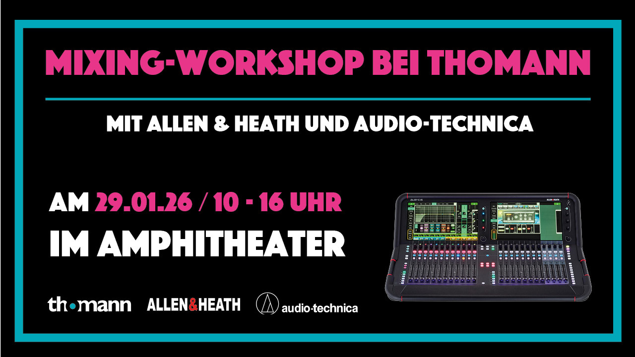 Mixing-Workshop bei Thomann mit Allen & Heath und Audio-Technica