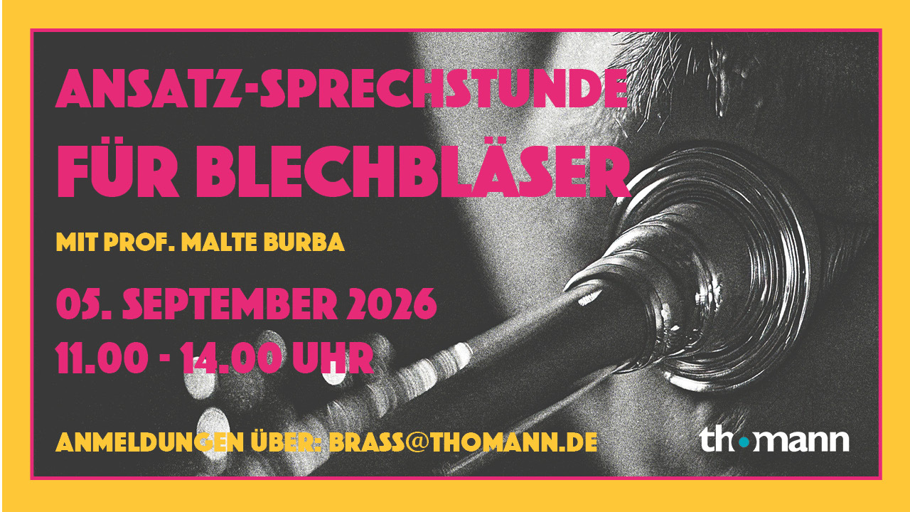 Ansatz-Sprechstunde für Blechbläser mit Prof. Malte Burba