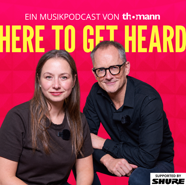 Here To Get Heard - Musikpodcast Thomann
