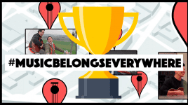 #MusicBelongsEverywhere – Winners & Top 10