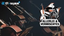 Allerlei & Vermischtes – NAMM News!
