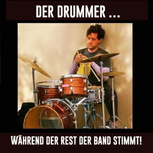 Meme Schlagzeuger Drummer