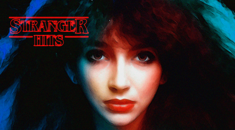 Stranger Things: Kate Bush's Up That Hill" 37 Years Later in Top 10 – t.blog