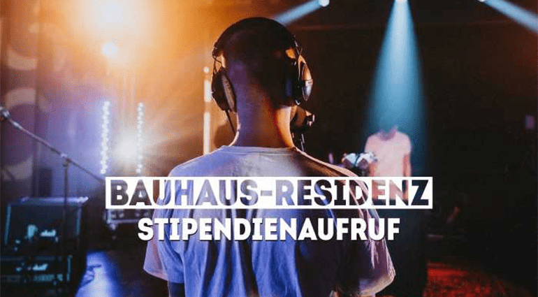 Bauhaus Residenz Stipendium
