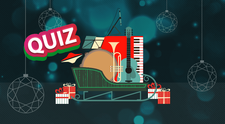 Xmas Quiz - What Musical Instrument/Gear Should You Gift Your Best Friend?