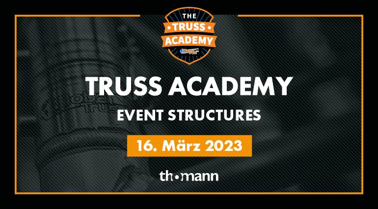 Truss Workshop Event Structures Thomann