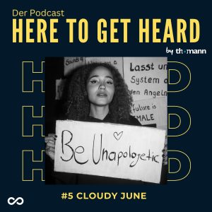 cloudy june - here to get heard