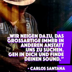 Zitat Carlos Santana
