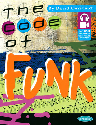 Hudson Music Garibaldi The Code Of Funk mušamųjų literatūra