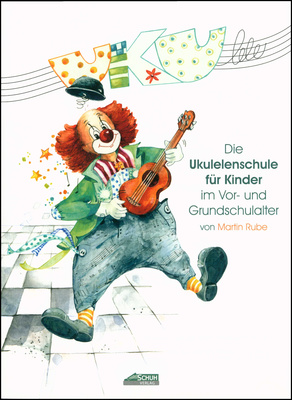 Schuh Verlag Die Ukulelenschule für Kinder mokomoji literatūra ukulelei