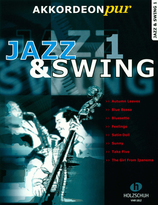 Holzschuh Verlag Akkordeon Pur Jazz & Swing akordeono natų knyga