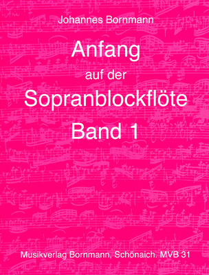Johannes Bornmann Anfang Sopranblockflöte 1 blokštinė fleita literatura