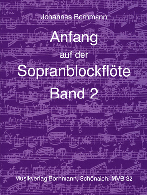 Johannes Bornmann Anfang Sopranblockflöte 2 fleita