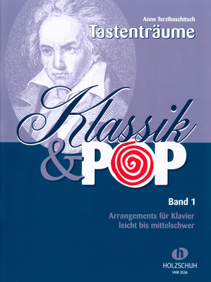 Tastenträume Klassik & Pop 1, Tastenträume, Klassik & Pop Band 1, Von Anne Terzibaschitsch: 100 bekannte musikalische Themen und