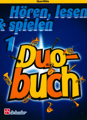 Hören, Lesen & Spielen Duobuch Bd. 1 Für Flöte: Duobuch Bd. 1 für zwei Querflöten zur Schule Bd. 1