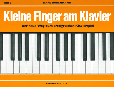 Edition Melodie Kleine Finger am Klavier 3 fortepijono mokomoji literatūra