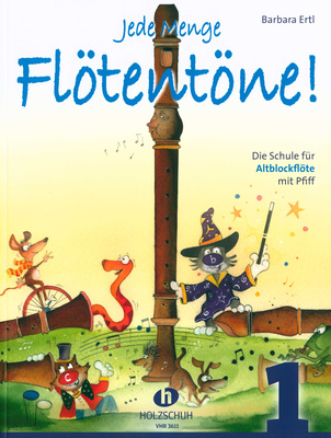 Holzschuh Verlag Jede Menge Flötentöne 1 Alto blokfluierio mokykla