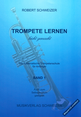 Musikverlag Schweizer Trompete Lernen Leicht 1 vadovėlis trimitui