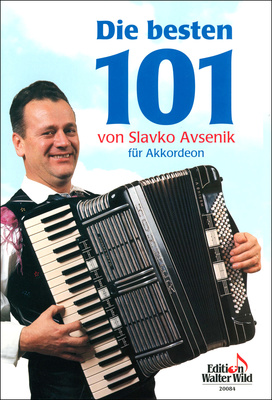 Edition Walter Wild Die besten 101 Slavko Avsenik akordeono natų knyga
