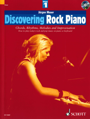 Discovering Rock Piano Volume 1 von Jürgen Moser: für Klavier; Akkorde, Rhythmen, Melodien und Improvisation; mit CD; Wenn Sie sich schon immer