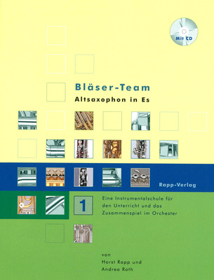 Horst Rapp Verlag Bläser-Team 1 A-Sax saksofono mokykla