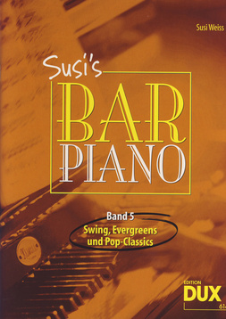 Susi's Bar Piano Volume 5: Swing, Evergreens und Pop-Classics, für Klavier, bearbeitet von Susi Weiss, Songs: Just A Gigolo, Basin Street