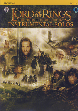 ., The Lord Of The Rings, The Motion Picture Trilogy, Trombone: Die Instrumental-Soli für Posaune zu ""Herr der Ringe"", Level 2-3, Inkl.