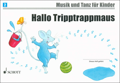 Schott Hallo Tripptrappmaus mokomoji muzikos medžiaga vaikams