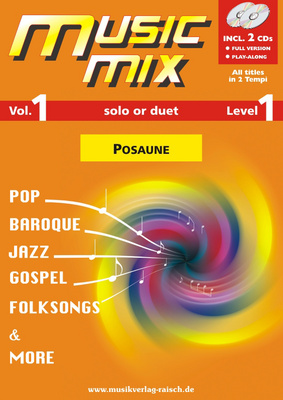 Music Mix Posaune 1, Music Mix, Posaune in C, Vol.1, Pop,Baroque,Jazz,Gospel,Folksongs And More: Aufführungsstücke