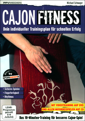 Cajon Fitness, von Michael Schwager, Dein Individueller Trainingsplan für schnellen Erfolg, Sicheres Spielen, Fingerfertigkeit, Rhythmus,