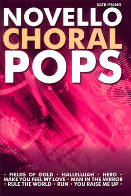 Novello & Co Ltd. Novello Choral Pops Collection vokalinių dainų sąsiuvinys