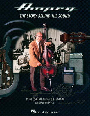 Ampeg- The Story Behind The Sound: Die Legende dieser Firma zu ihrem 50jährigen Jubiläum,bestehend aus: 1,Der Erfolgsweg der