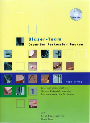 Bläser-Team 1 Drums, Bläser-Team Vol.1 Für Drum-Set, Perkussion, Pauken: Anfängerschule für Kinder ab 7 Jahren, Für Unterricht und