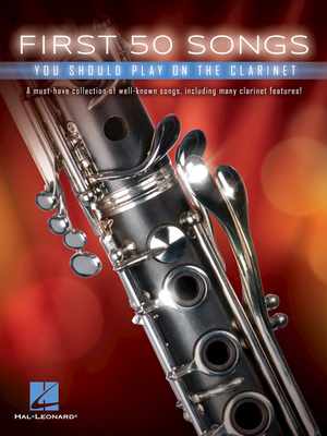 Hal Leonard 50 Songs You Should Clarinet dainų rinkinys klarnetui