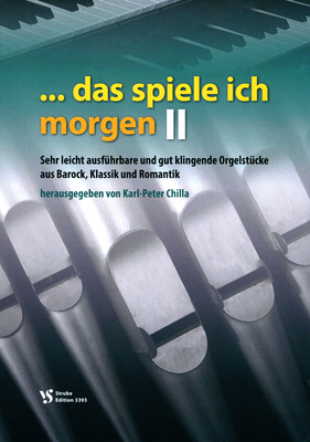 Strube Verlag Das Spiele Ich Morgen 2 klasikinių vargonų muzika