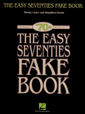 Hal Leonard The Easy Seventies Fake Book improvizacinė literatūra