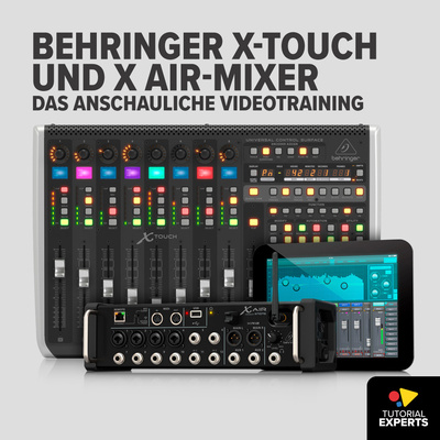 Tutorial Experts Behringer X-Touch und X Air studijos mokomieji vaizdo įrašai