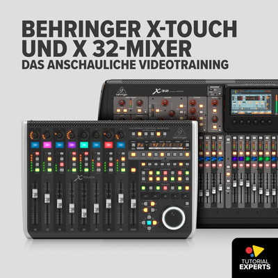 Tutorial Experts Behringer X-Touch ir X32 studijos mokomieji vaizdo įrašai