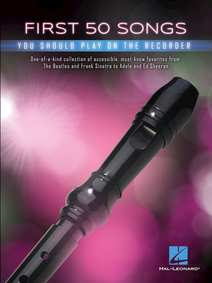 Hal Leonard First 50 Songs Recorder dainų knyga fleitutėms