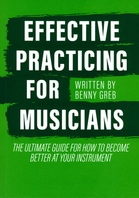 Benny Greb Effective Practicing specializuota muzikos literatūra