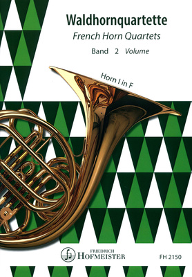 Friedrich Hofmeister Verlag Waldhornquartette 2 dainų knygos valtornai