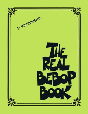 Hal Leonard The Real Bebop Book Eb improvizacijos knyga