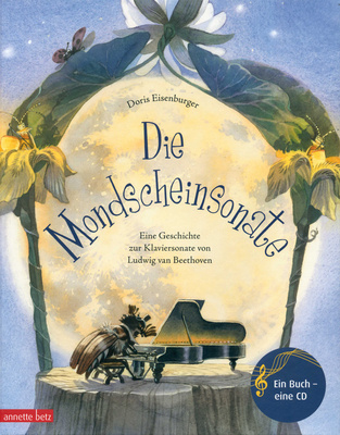 Annette Betz Verlag Die Mondscheinsonate mokomoji muzikos medžiaga vaikams