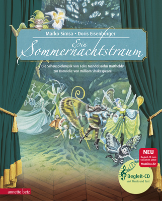 Annette Betz Verlag Ein Sommernachtstraum mokomoji muzikos medžiaga vaikams