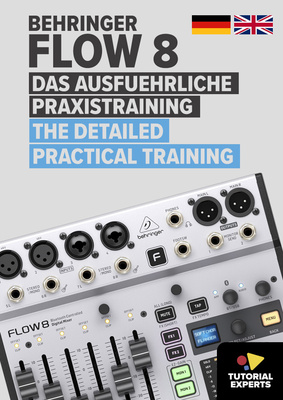 Tutorial Experts Behringer Flow 8 studijos mokomasis vaizdo įrašas  