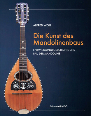 Edition Mando Die Kunst des Mandolinenbaus specializuota literatūra